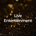 Live Entertainment